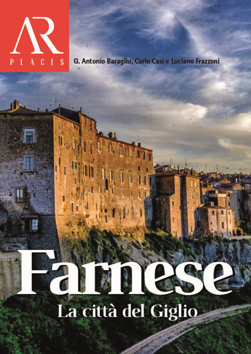 Farnese. La città del Giglio