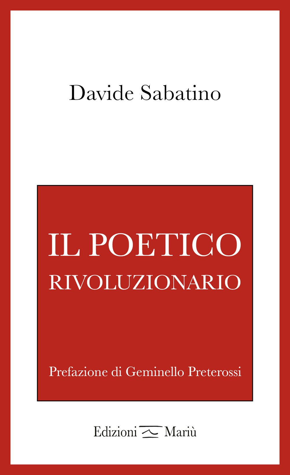 Il poetico rivoluzionario