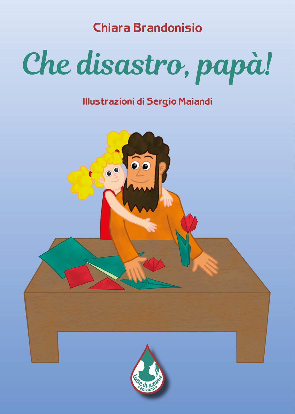 Che disastro, papà! Ediz. illustrata