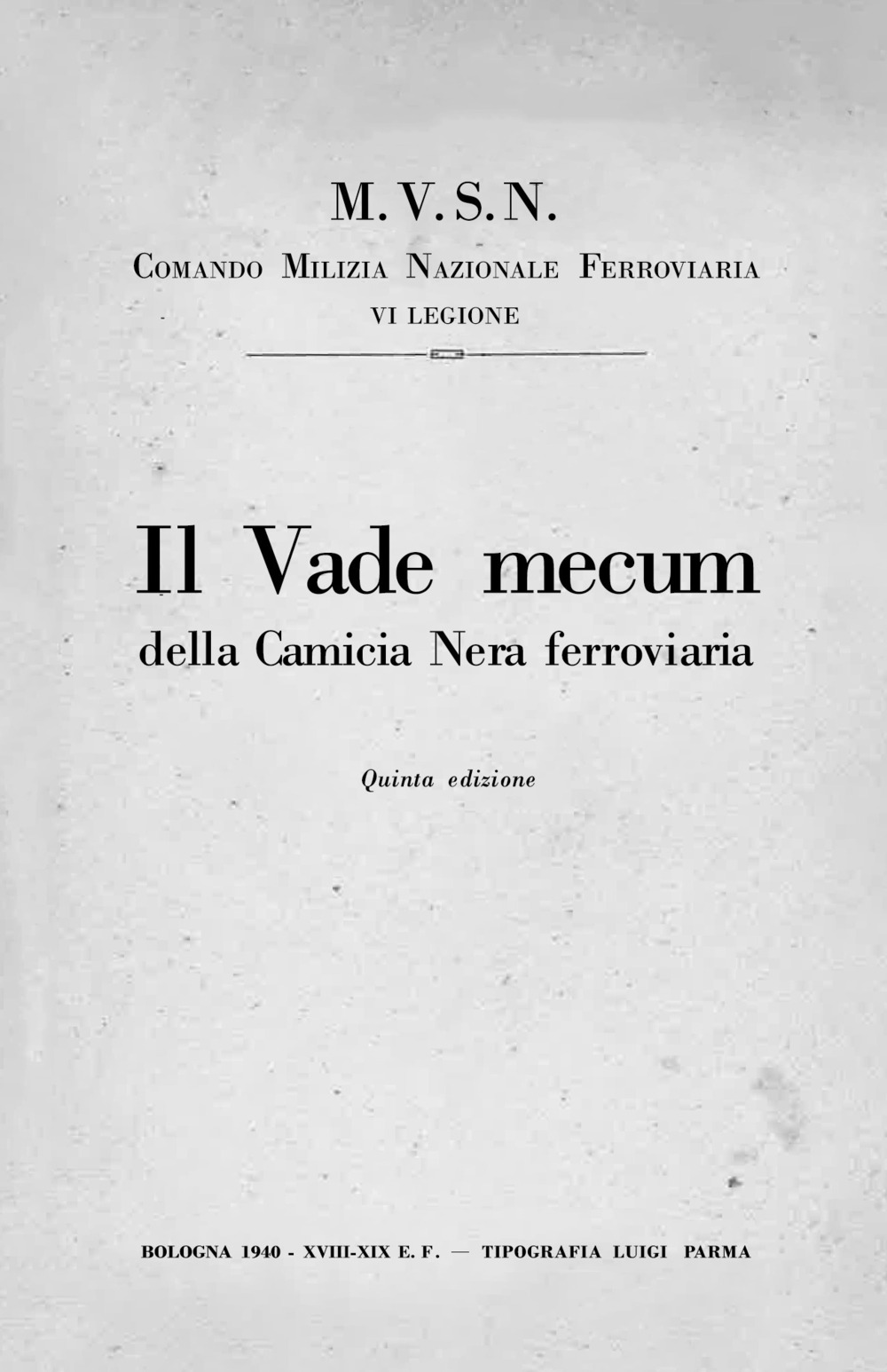 Il vade mecum della Camicia Nera ferroviaria