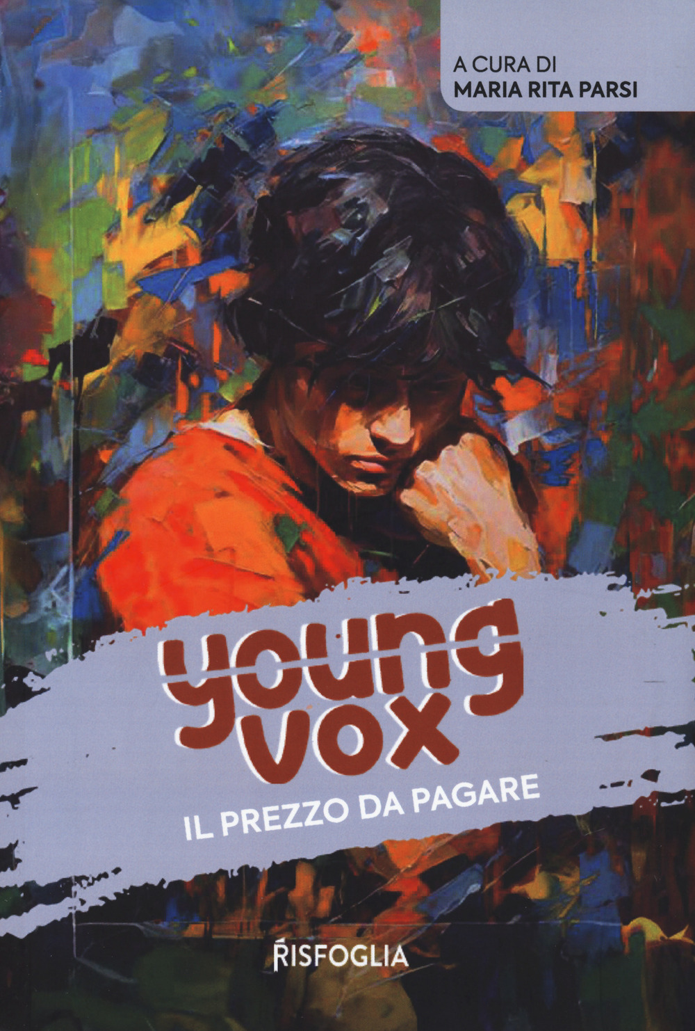 Il prezzo da pagare. Young vox. Vol. 1