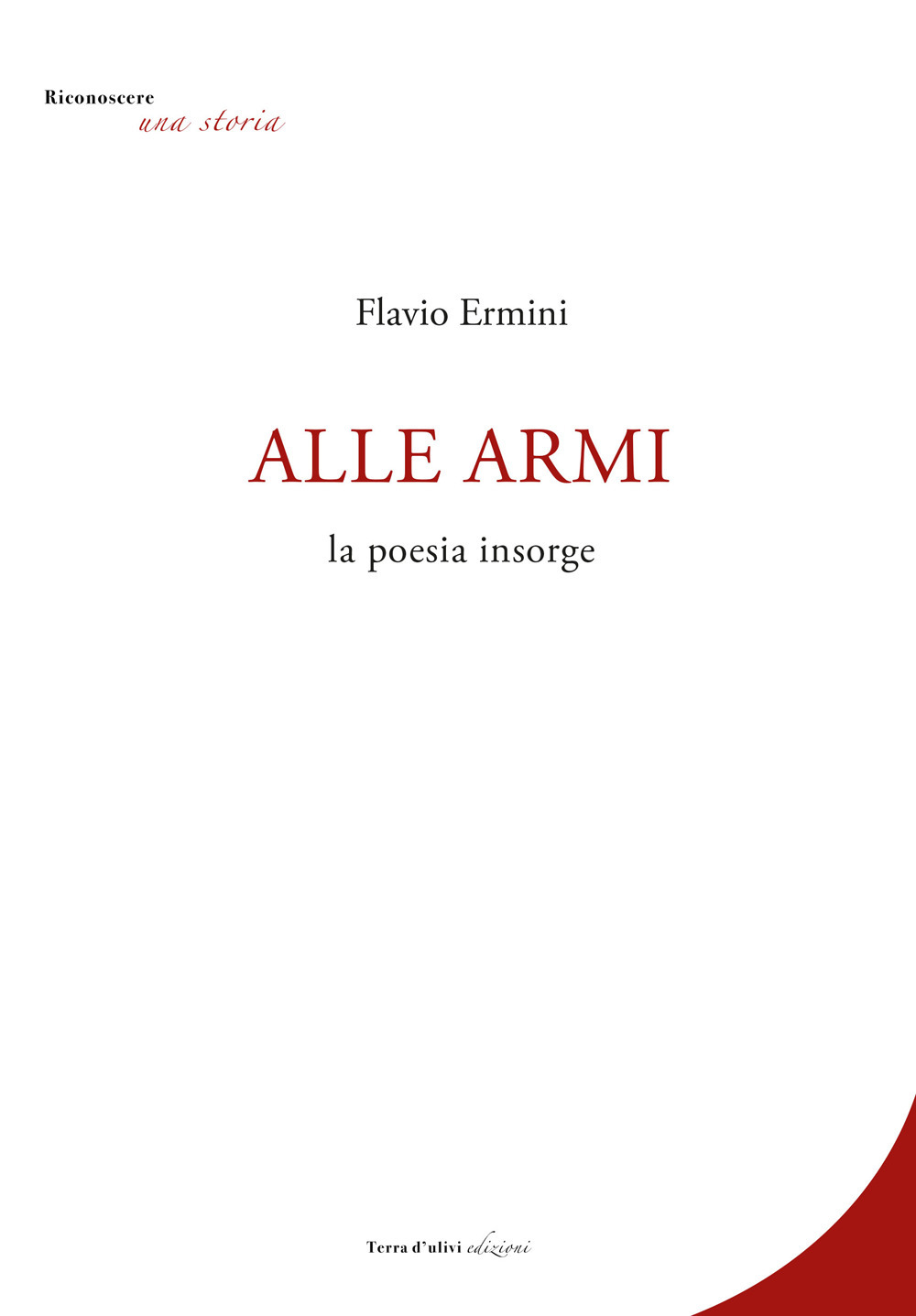 Alle armi. La poesia insorge