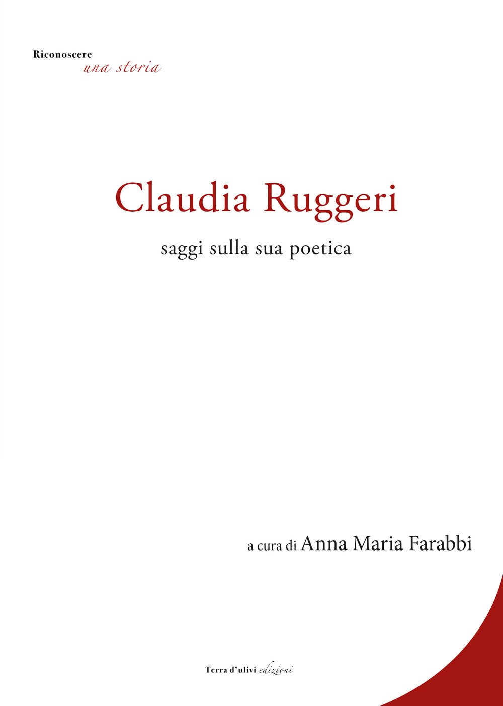 Claudia Ruggeri. Saggi sulla sua poetica