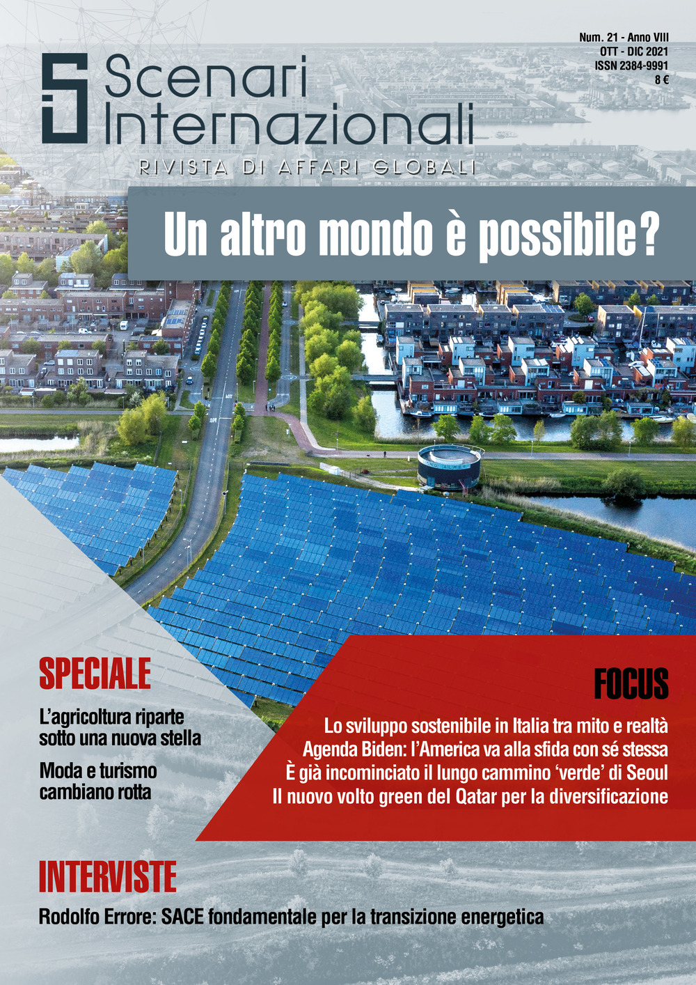 Scenari internazionali. Rivista di affari globali (2021). Vol. 21: Un altro mondo è possibile?