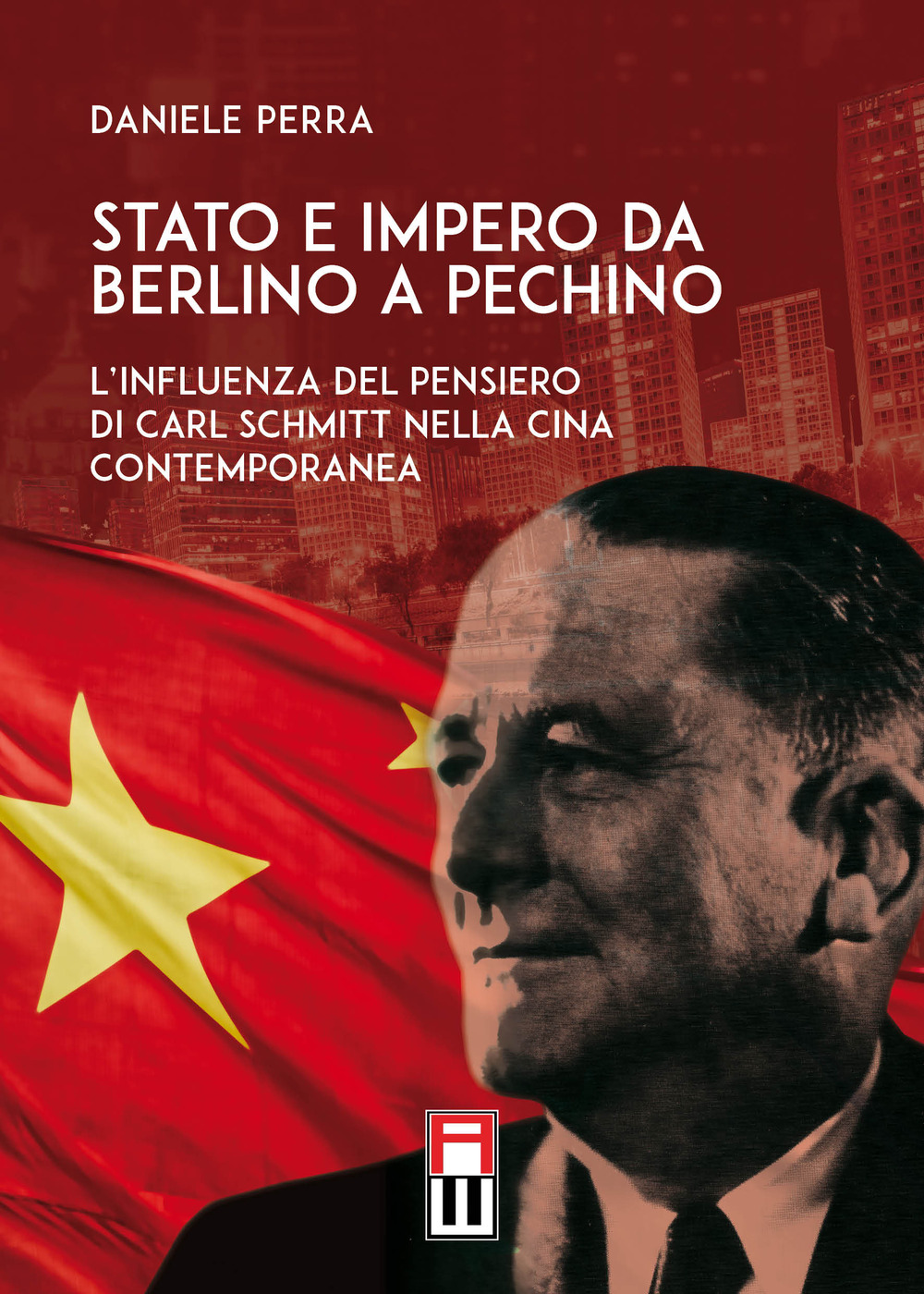 Stato e Impero da Berlino a Pechino. L'influenza del pensiero di Carl Schmitt nella Cina contemporanea