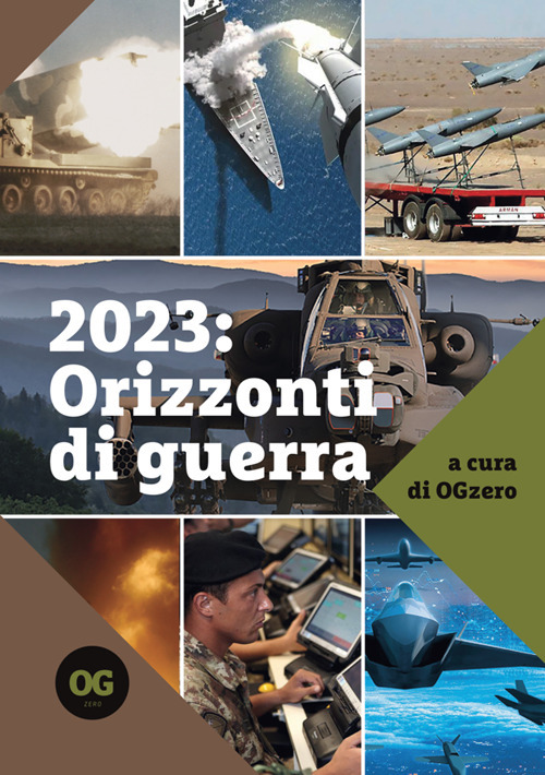 2023: orizzonti di guerra