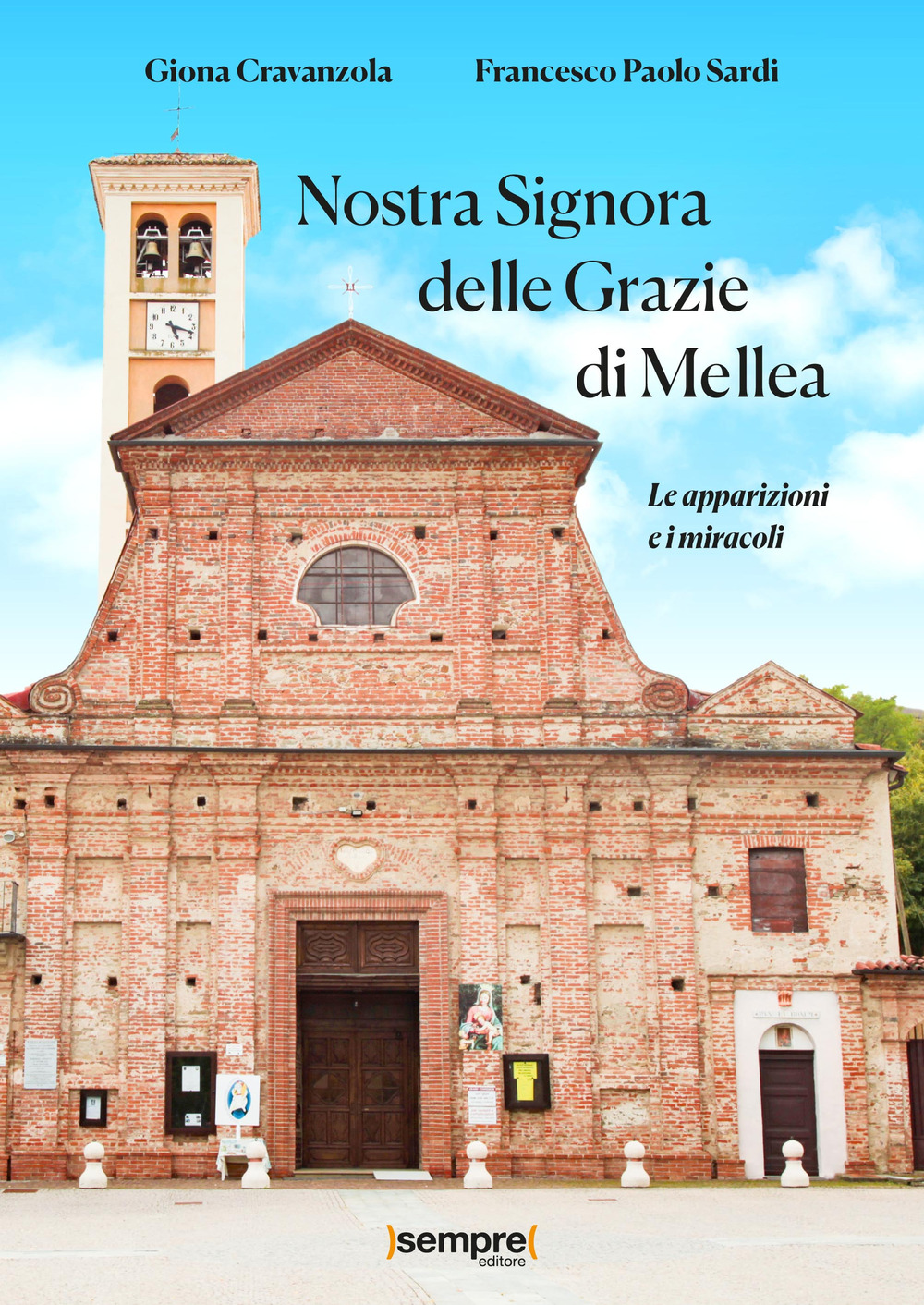 Nostra Signora delle Grazie di Mellea. Le apparizioni e i miracoli