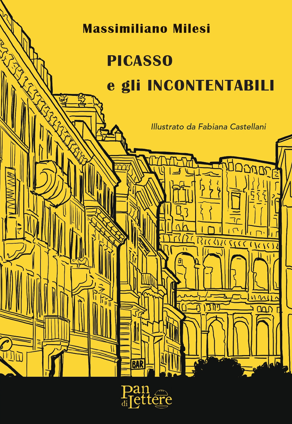 Picasso e gli Incontentabili. Ediz. illustrata