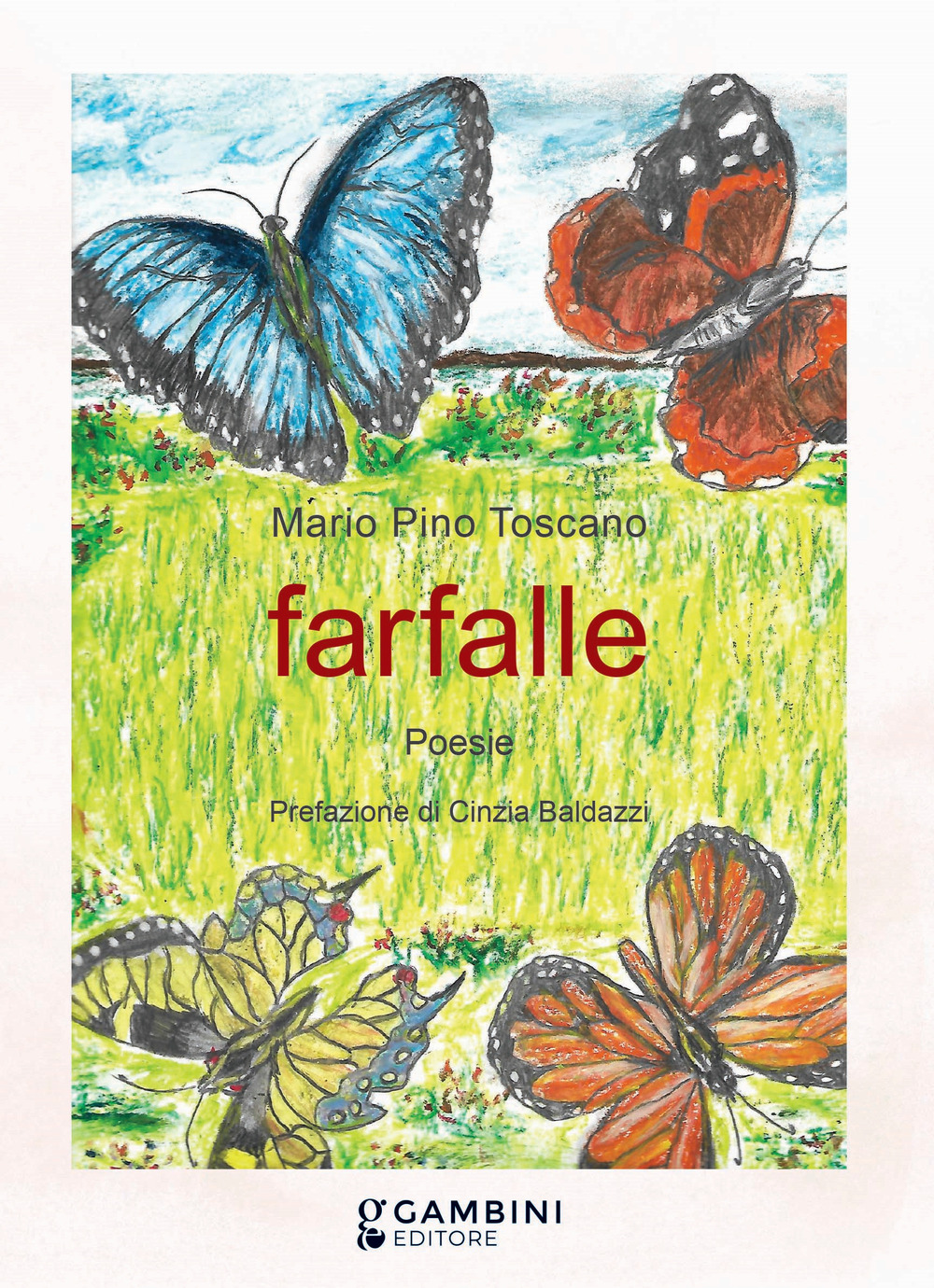 Farfalle. Poesie