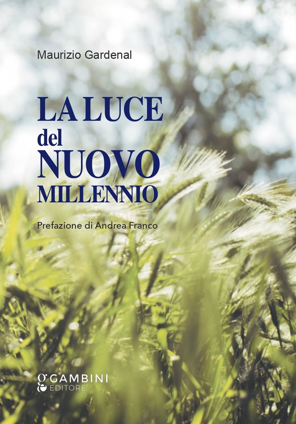 La luce del nuovo millennio