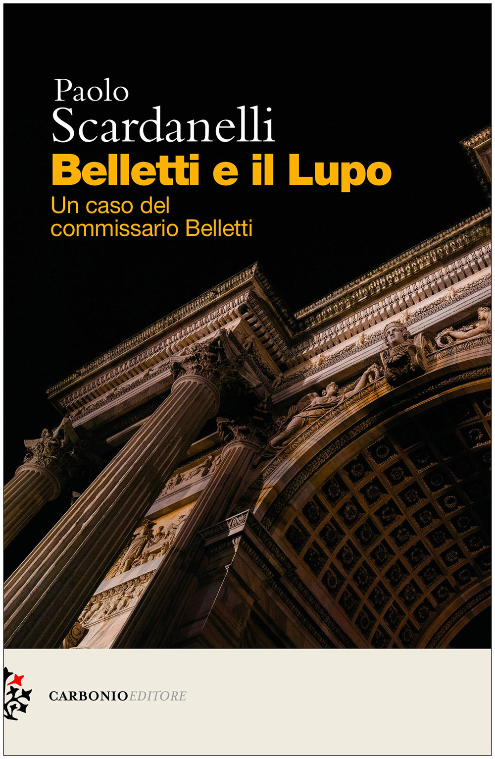 Belletti e il Lupo. Un caso del commissario Belletti