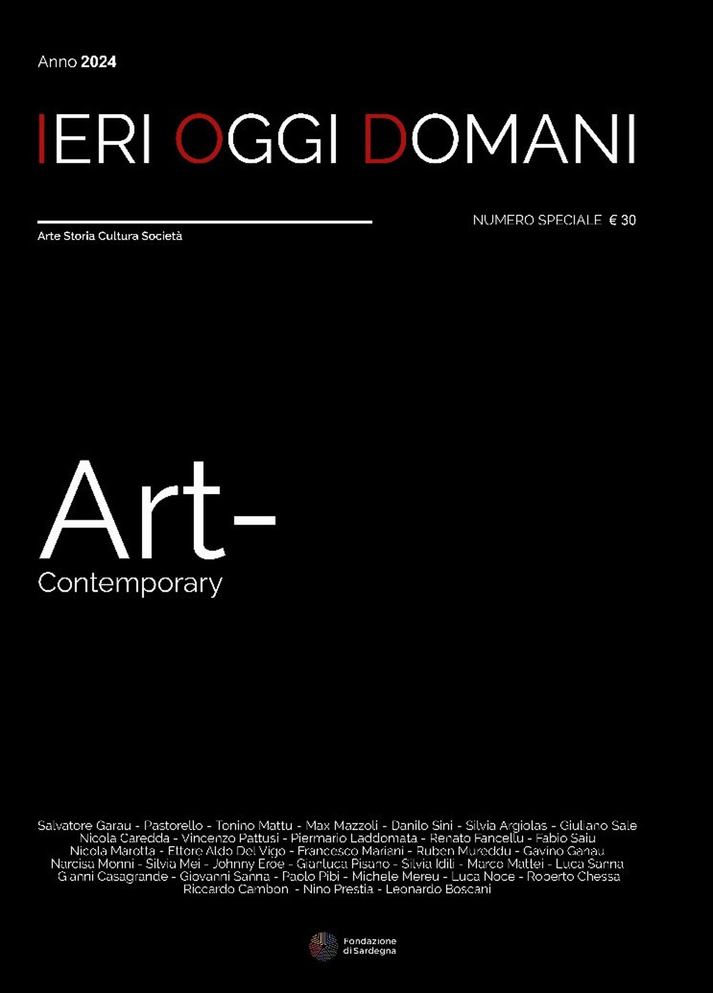 Ieri oggi domani. Art contemporary 2024. Speciale arte. Ediz. illustrata