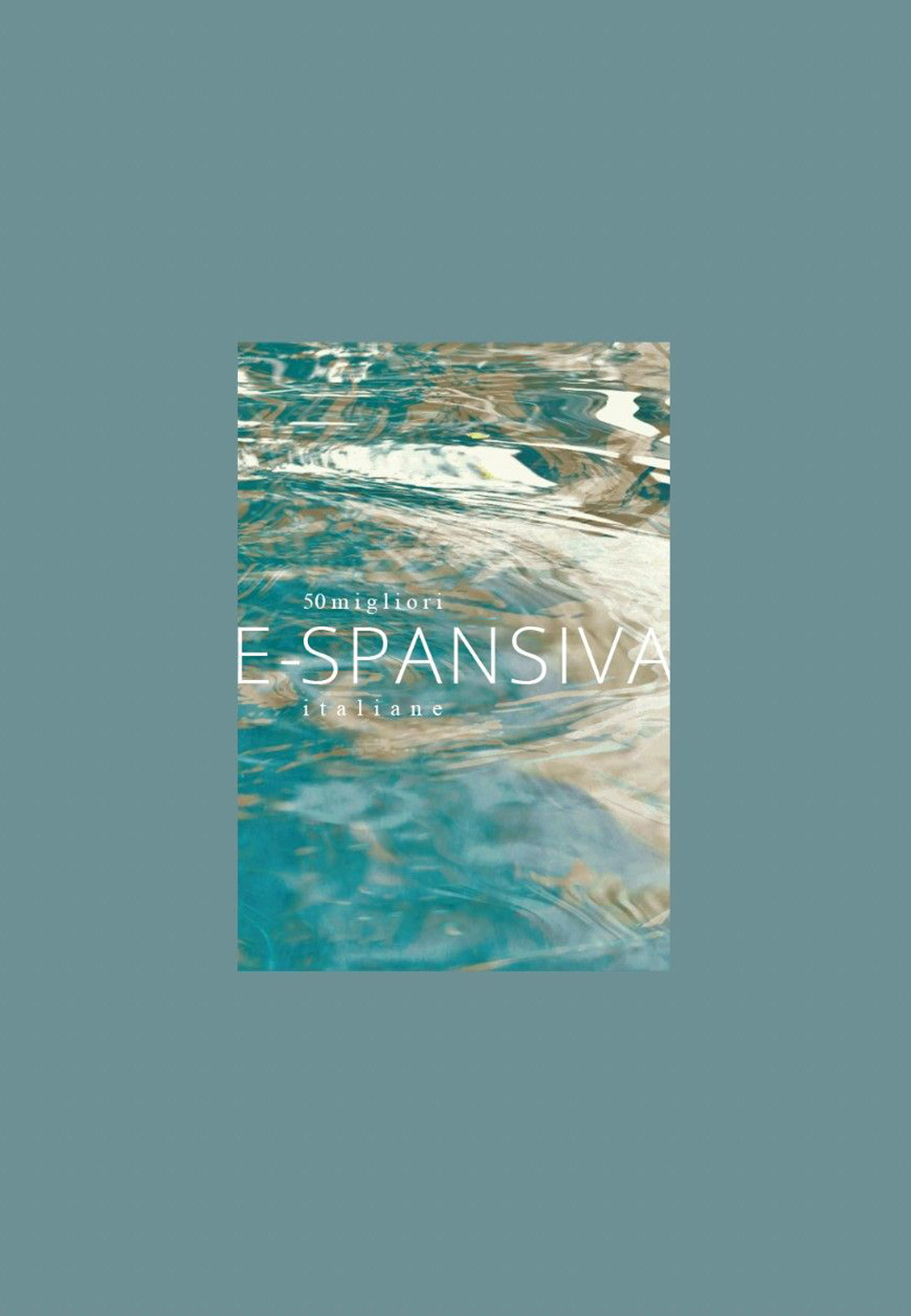 E-SPAnsiva. 50 migliori SPA italiane