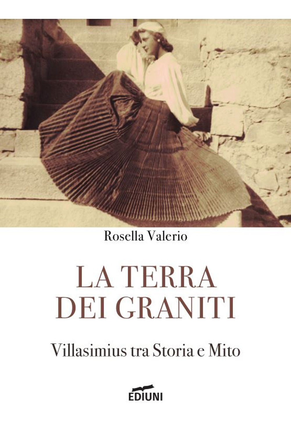 La terra dei graniti. Villasimius tra storia e mito