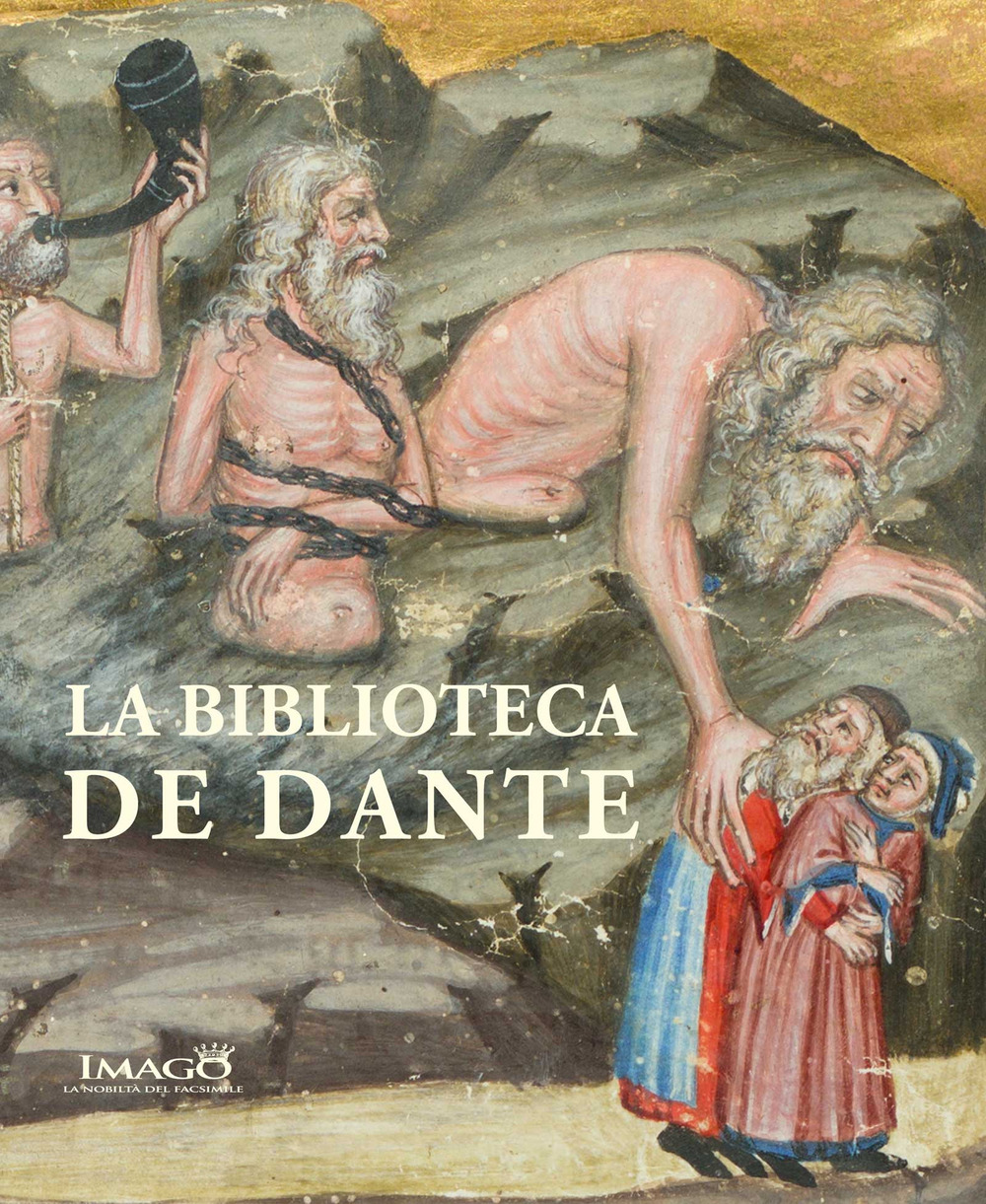 La biblioteca de Dante. Ediz. illustrata