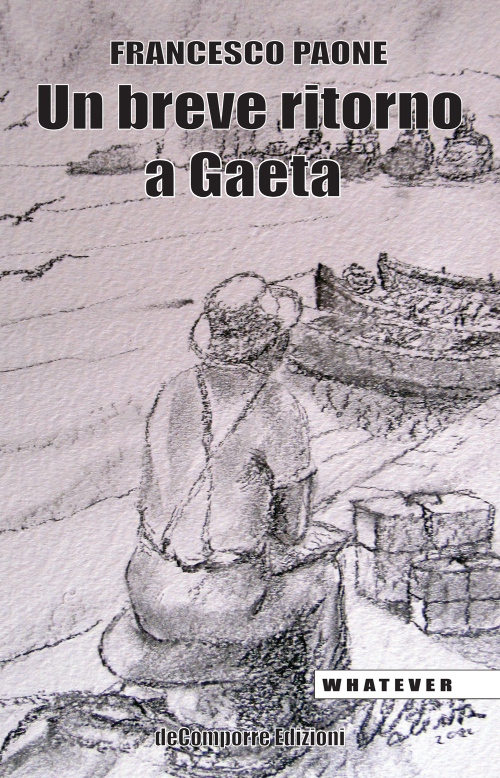 Un breve ritorno a Gaeta