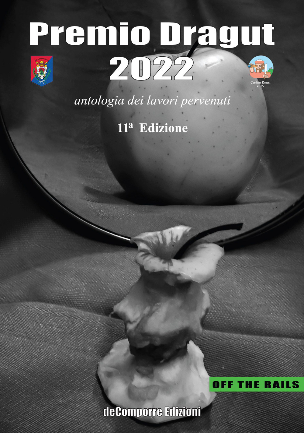 Premio Dragut 2022. Antologia dei lavori pervenuti. 11ª edizione