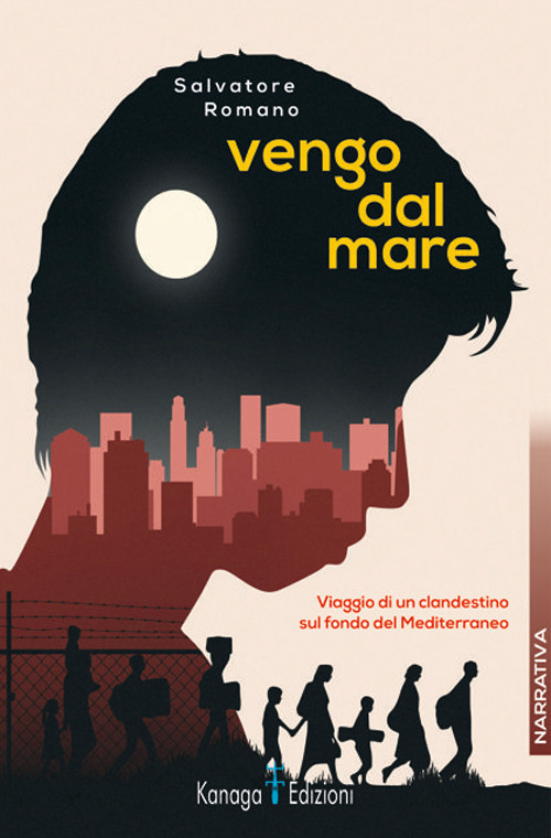 Vengo dal mare. Viaggio di un clandestino sul fondo del Mediterraneo