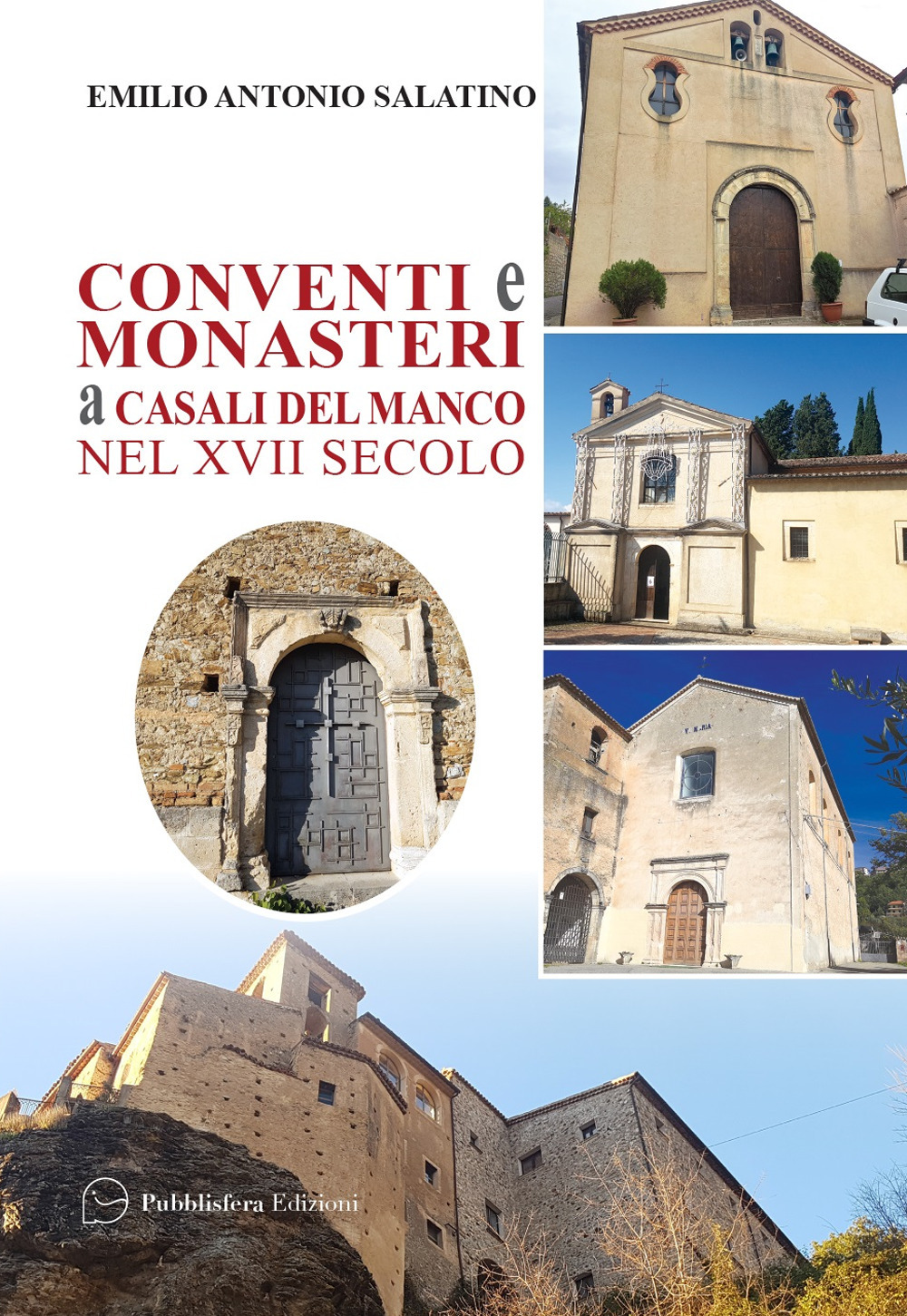 Conventi e monasteri a Casali del Manco nel XVII secolo