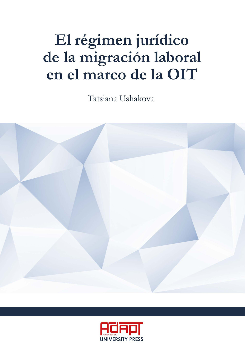 El régimen jurídico de la migración laboral en el marco de la OIT