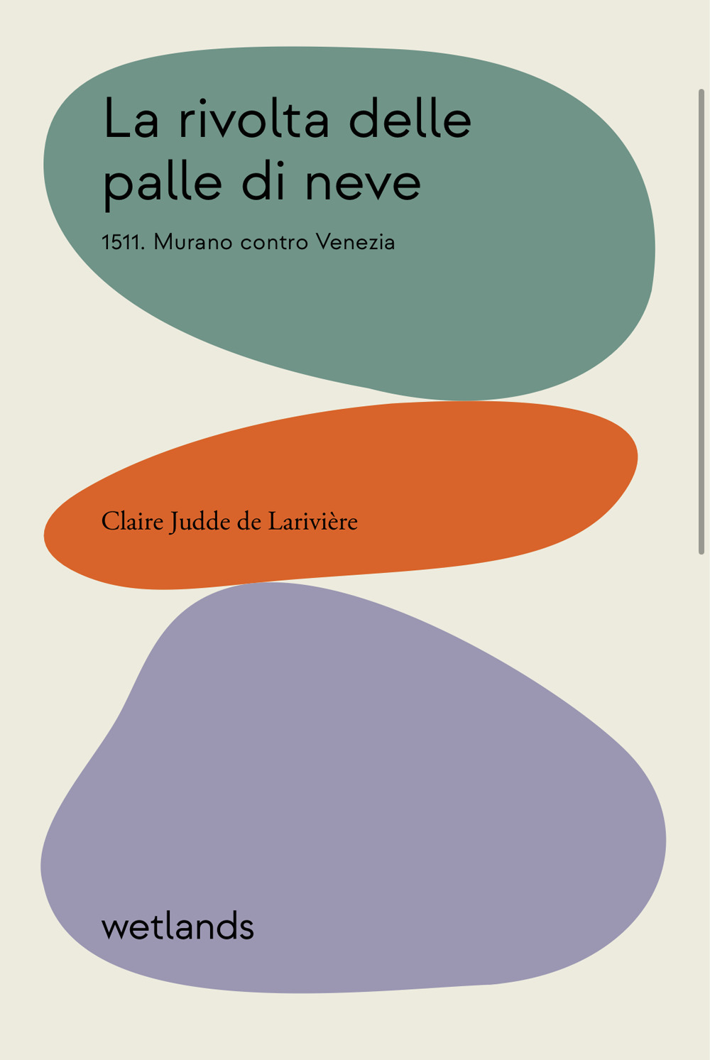 La rivolta delle palle di neve. 1511. Murano contro Venezia