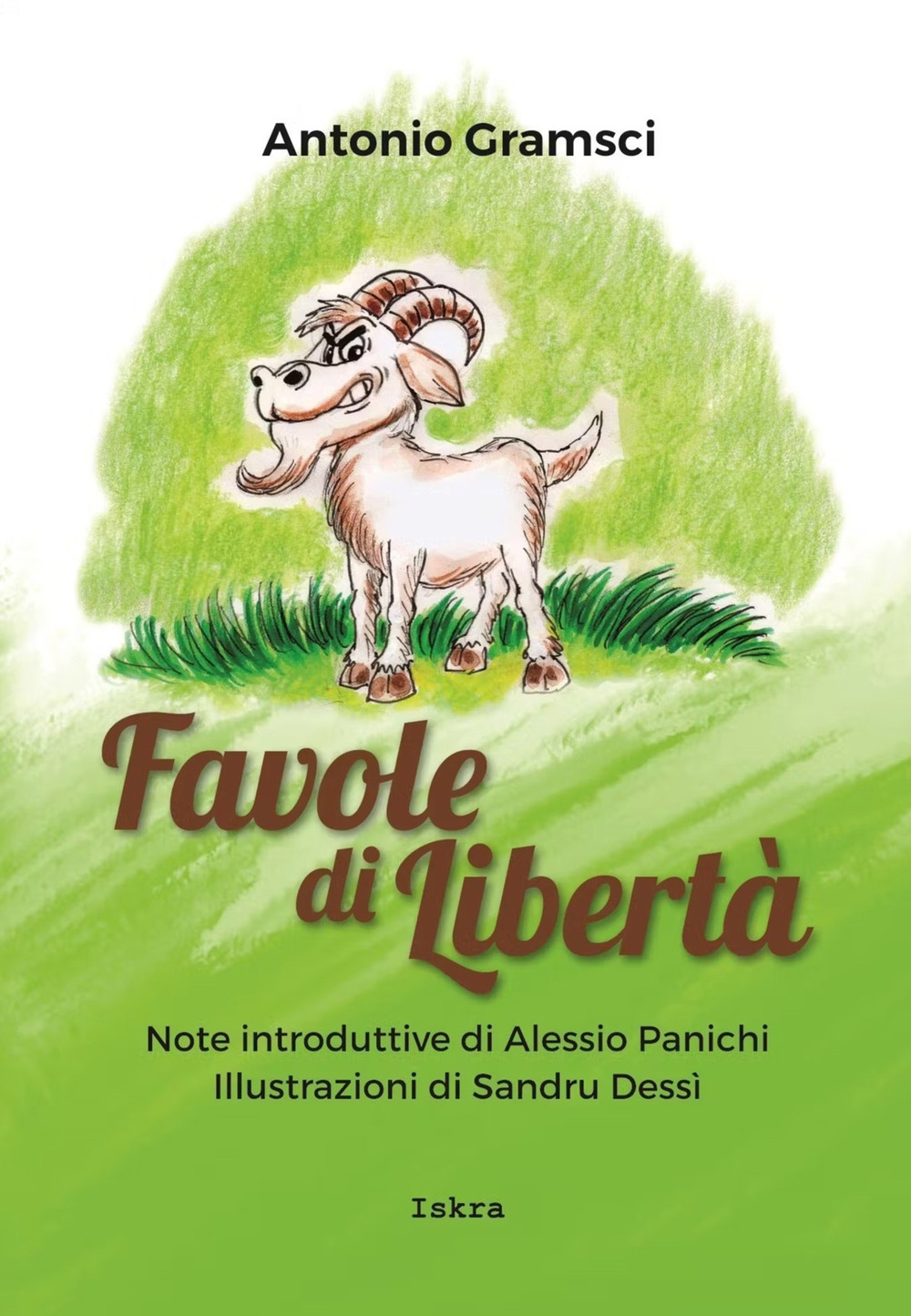 Favole di libertà. Ediz. illustrata