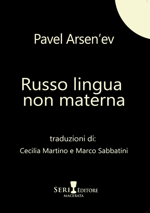 Russo lingua non materna. Testo russo a fronte