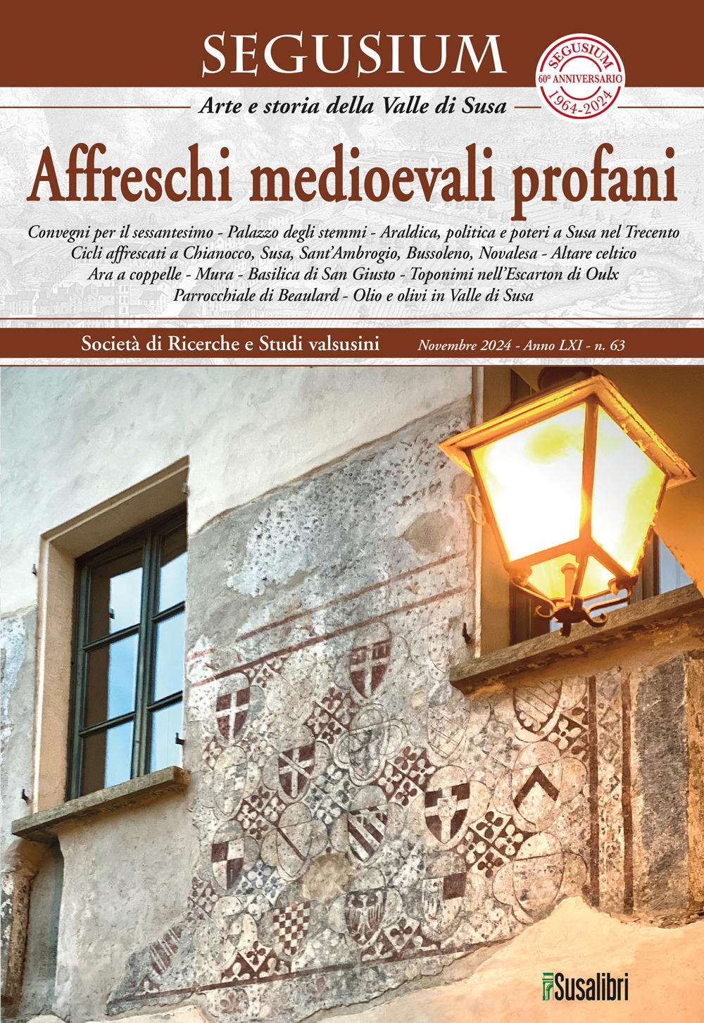 Segusium. Arte e storia della Valle di Susa (2024). Vol. 63: Affreschi medioevali profani