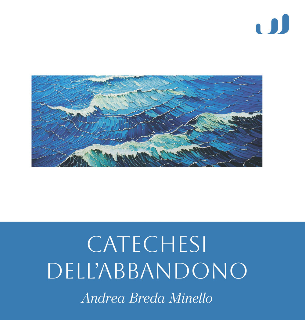 Catechesi dell'abbandono