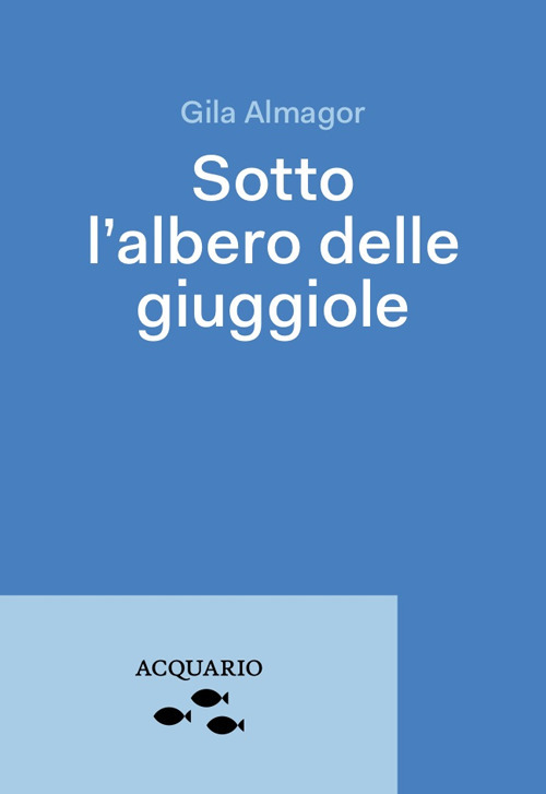 Sotto l'albero delle giuggiole