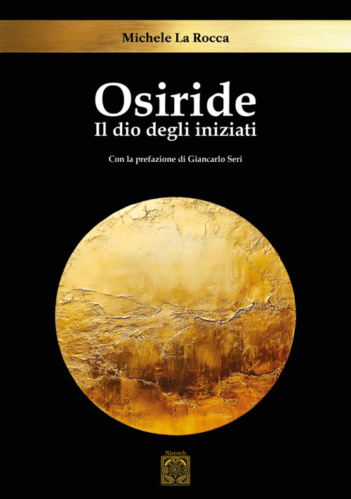 Osiride. Il dio degli iniziati