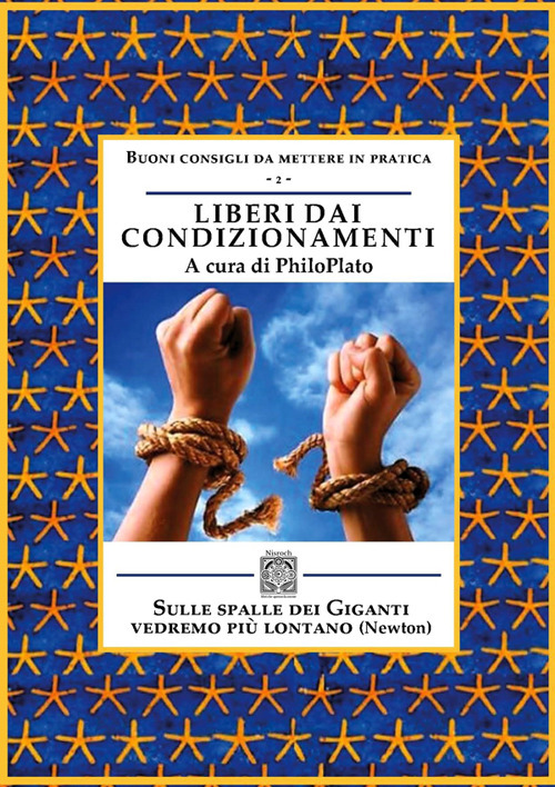 Liberi dai condizionamenti