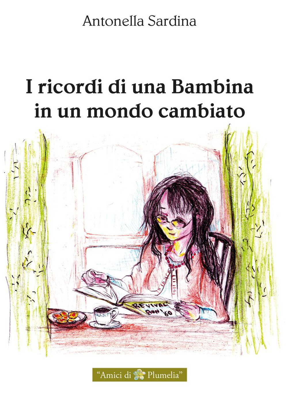 I ricordi di una bambina in un mondo cambiato