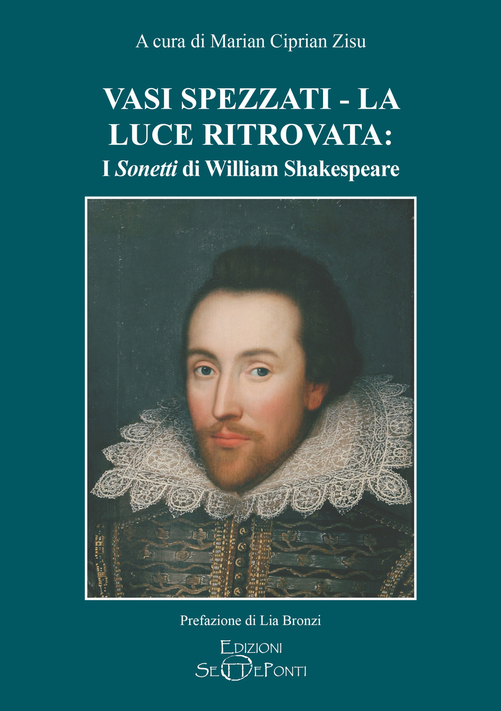 Vasi spezzati-La luce ritrovata: i «Sonetti» di William Shakespeare