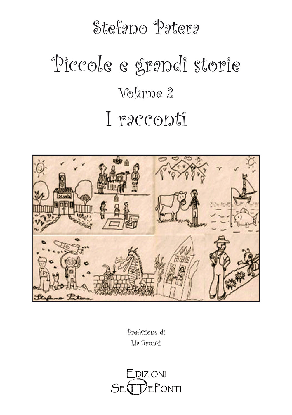 Piccole e grandi storie. Vol. 2: I racconti