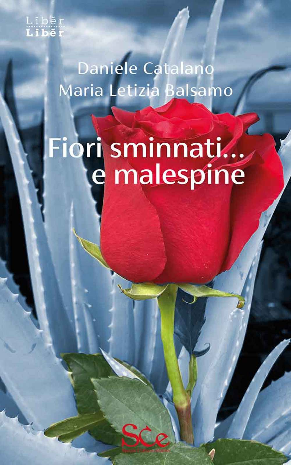 Fiori sminnati... e malespine