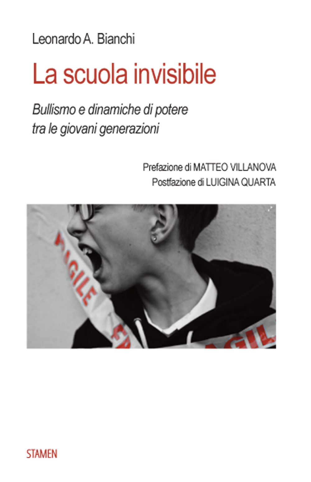 La scuola invisibile. Bullismo e dinamiche di potere tra le giovani generazioni