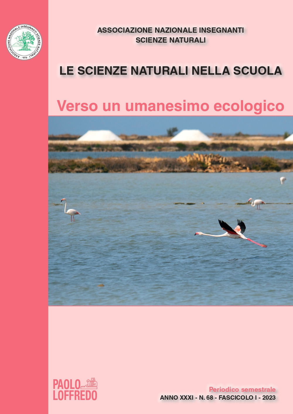 Le scienze naturali nella scuola (2023). Vol. 68: Verso un umanesimo ecologico