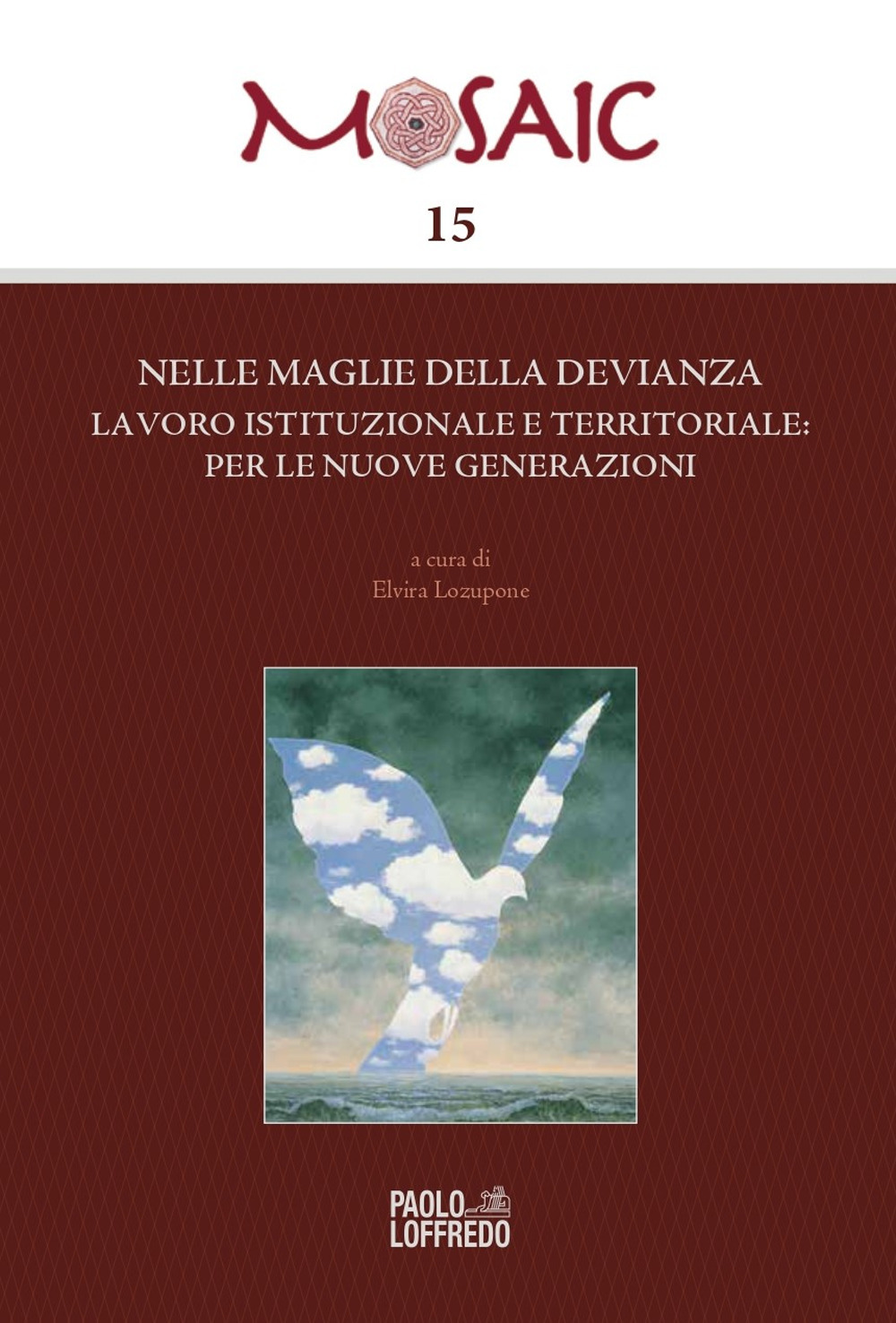 Nelle maglie della devianza. Lavoro istituzionale e territoriale: per le nuove generazioni