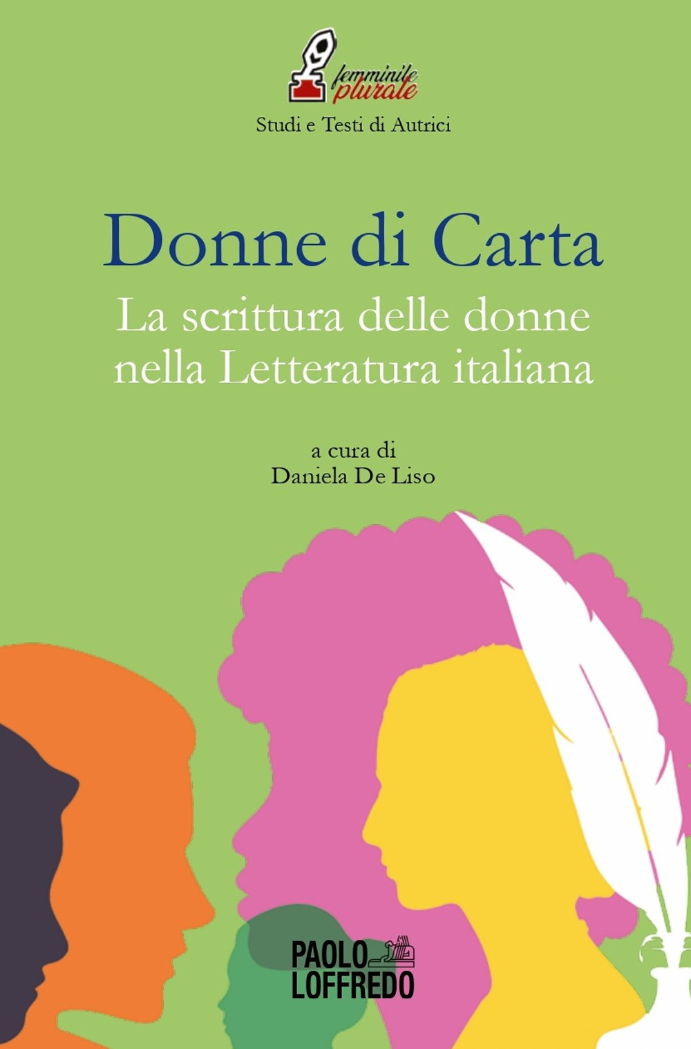 Donne di carta. La scrittura delle donne nella letteratura italiana