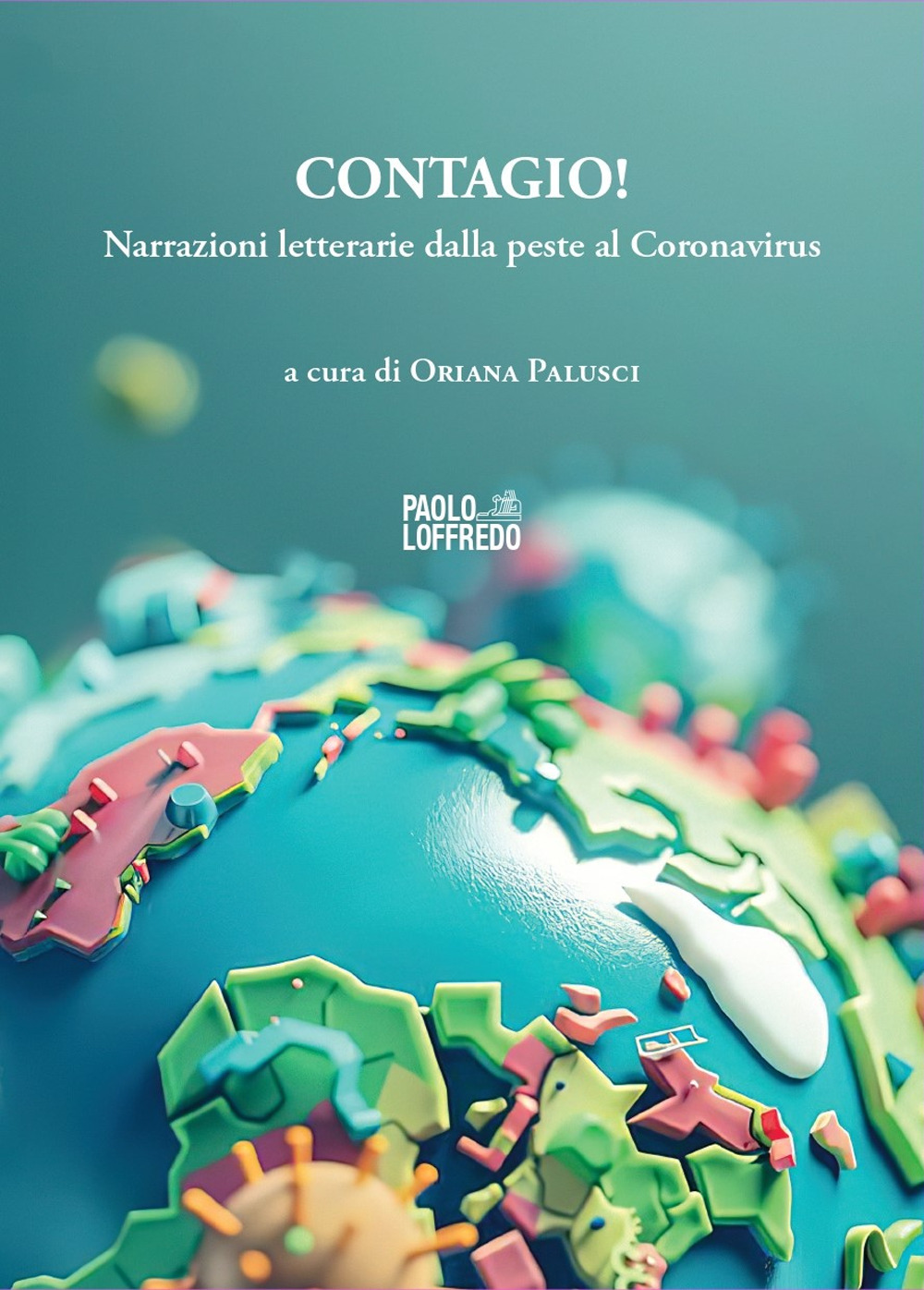 Contagio! Narrazioni letterarie dalla peste al Coronavirus