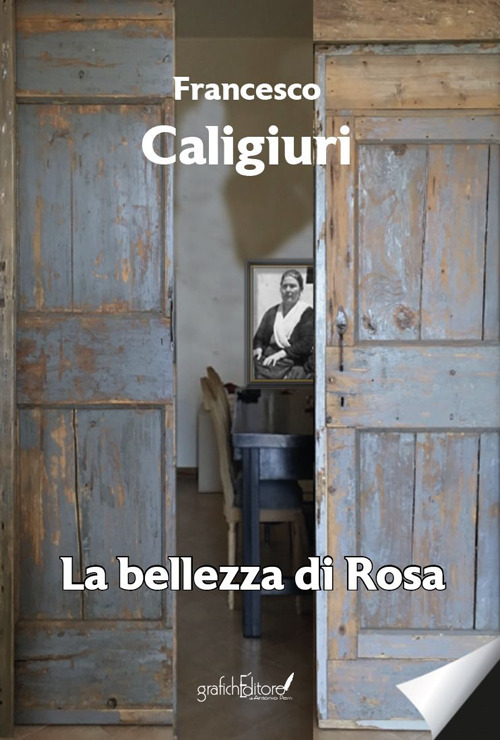 La bellezza di Rosa