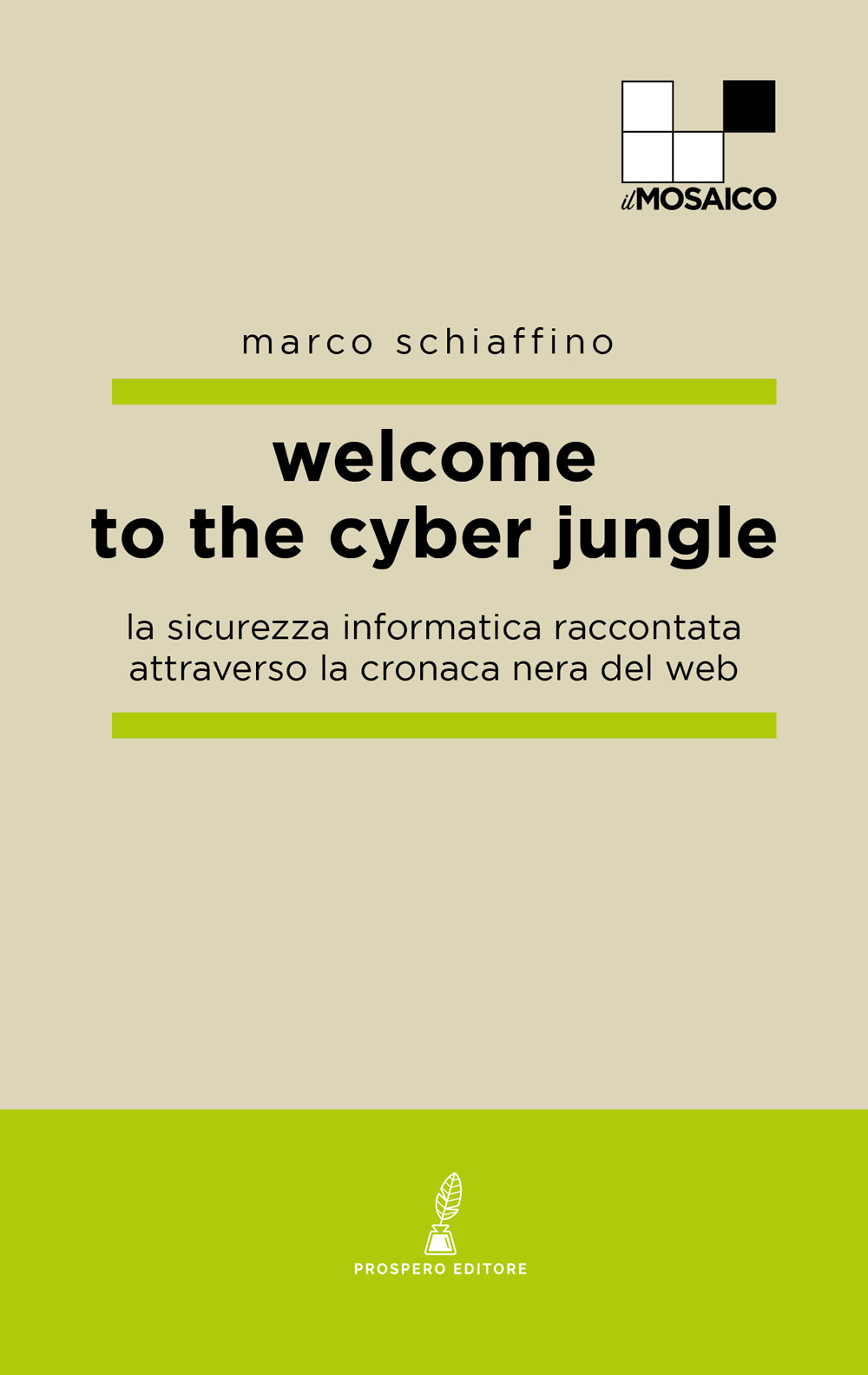 Welcome to the cyber jungle. La sicurezza informatica raccontata attraverso la cronaca nera del web