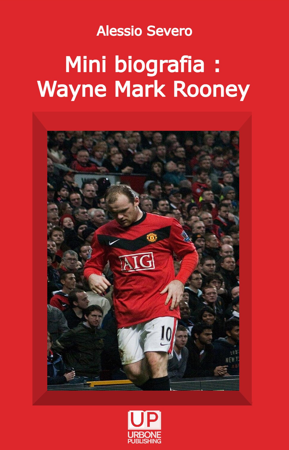 Mini biografia: Wayne Mark Rooney