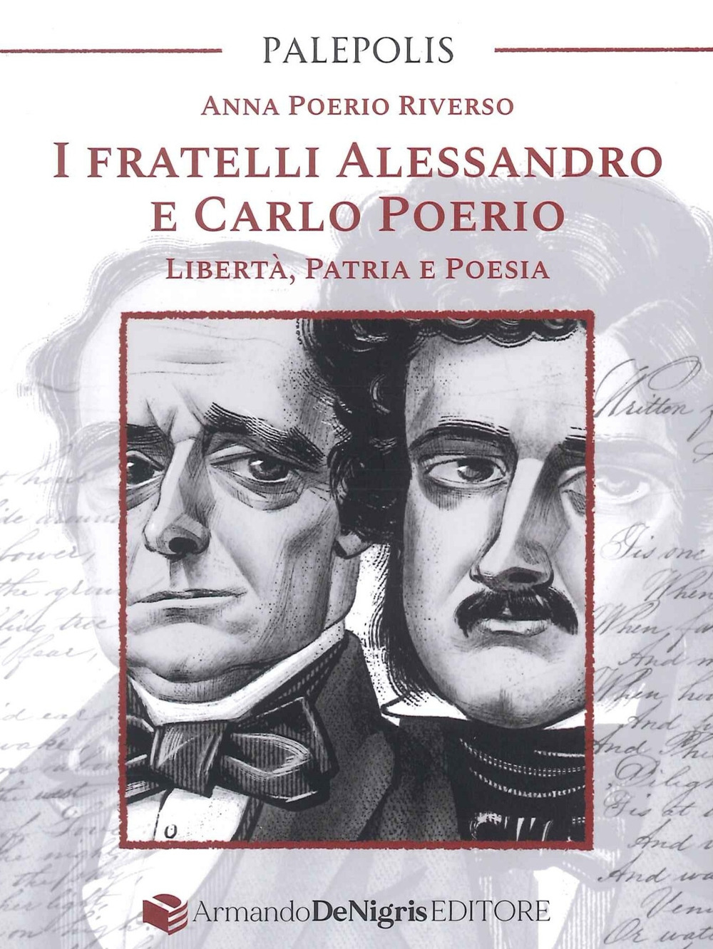 I fratelli Alessandro e Carlo Poerio. Libertà, patria e poesia