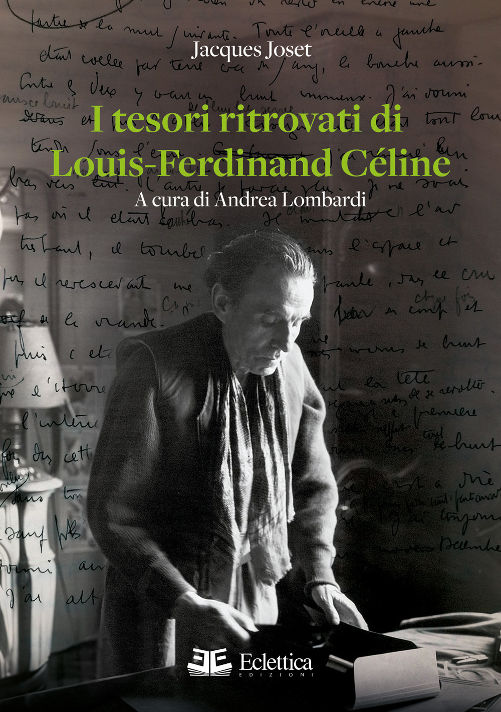 I tesori ritrovati di Louis-Ferdinand Céline