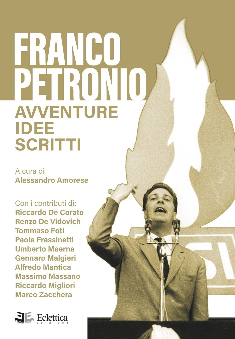 Franco Petronio. Avventure idee scritti