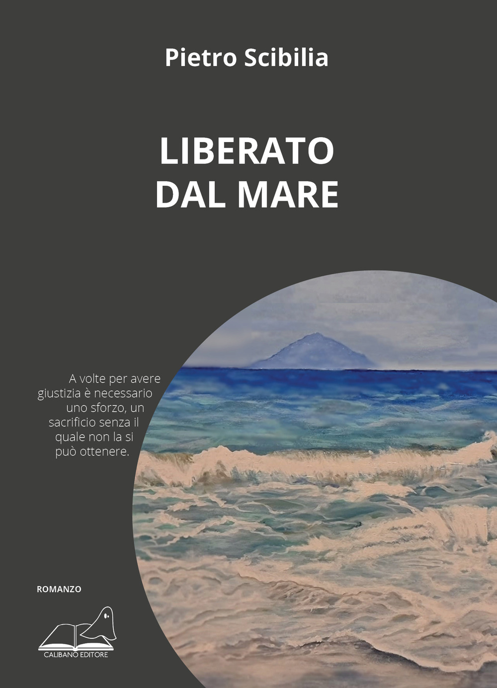 Liberato dal mare