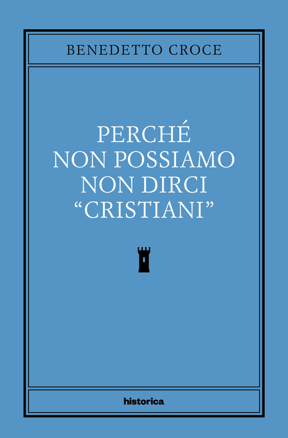 Perché non possiamo non dirci cristiani