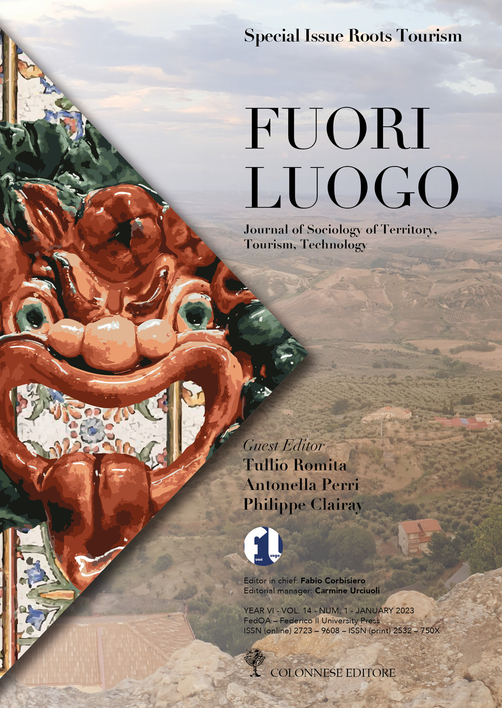 Fuori luogo. Special issue roots tourism. Journal of sociology of territory, tourism, technology. Ediz. italiana e inglese